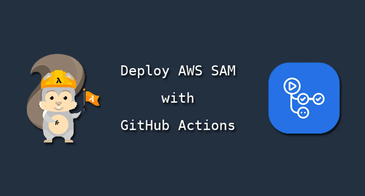 Cover image for: Setup a CI/CD pipeline for AWS SAM with GitHub Actions
