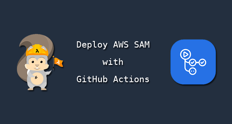 Setup a CI/CD pipeline for AWS SAM with GitHub Actions
